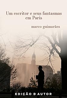 Livro Um escritor e seus fantasmas em Paris