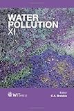 Water Pollution XI, , 1845646088