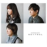 NEWTRAL(初回限定盤)