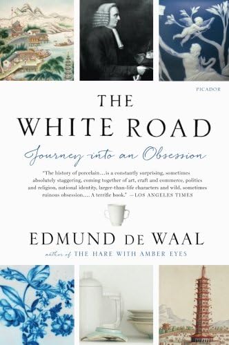 The White Road: Journey into an Obsession