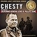Chesty: The Story of Lieutenant General Lewis B. Puller, USMC by 