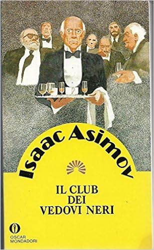 Isaac Asimov - Il club dei vedovi neri (1983)