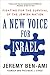 A New Voice for Israel: Fighting for the Survival of the Jewish Nation - Book by Jeremy Ben-Ami