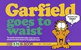 Garfield Goes To Waist (Turtleback School & Library Binding Edition) (Garfield (Numbered Tb)) by 