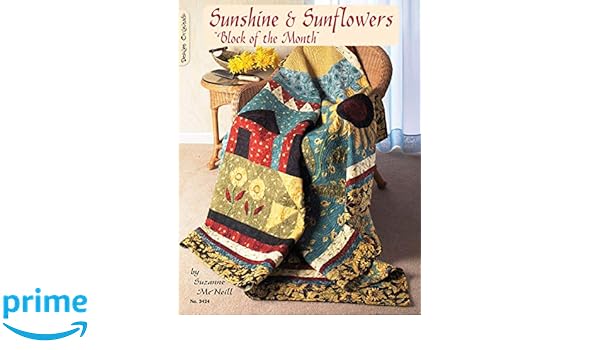 Sunshine And Sunflowers Block Of The Month Suzanne Mcneill - 