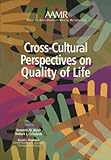 Cross-Cultural Perspectives on Quality of Life, Keith, Kenneth D. and Schalock, Robert L., 0940898705