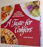 Front cover for the book A Taste for Comfort: A Scenic Tour of Pacific Northwest Inns With Selected Recipes by Anita Stewart