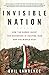 Invisible Nation: How the Kurds' Quest for Statehood Is Shaping Iraq and the Middle East