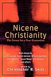 Nicene Christianity: The Future for a New Ecumenism