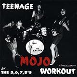 TEENAGE MOJO WORKOUT                               image