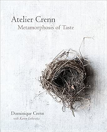 Atelier Crenn Metamorphosis Of Taste Kindle Edition By Crenn