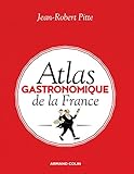 Image de Atlas Gastronomique De La France (French Edition)