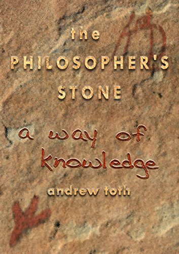 The Philosopher's Stone - a Way of Knowledge (Christian Shaman series Book 3)