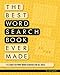 The Best Word Search Book Ever Made (So Far): 115 Word Searches In Large-ish Print For All Ages! by Zack Guido