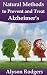 Alzheimer's: Best Natural Methods to Prevent and Treat by Alyson Rodgers