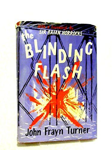 The Blinding Flash; The Remarkable Story of Ken Revis and his Struggle to Overcome Blindness