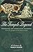 The Temple Legend: Freemasonry and Related Occult Movements: From the Contents of the Esoteric School (CW 93)