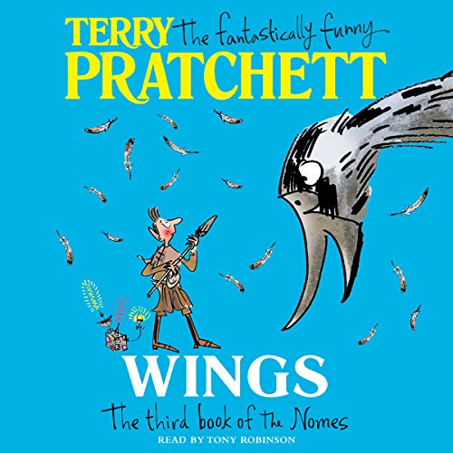 Wings: The Bromeliad Trilogy #3 Wings: The Bromeliad Trilogy #3