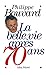 La Belle Vie Après 70 Ans (Pod) by