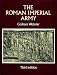 The Roman Imperial Army of the First and Second Centuries A.D. by 