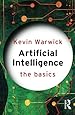 Artificial Intelligence: The Basics