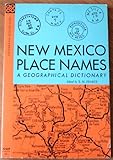 Front cover for the book New Mexico Place Names: A Geographical Dictionary by T.M. Pearce
