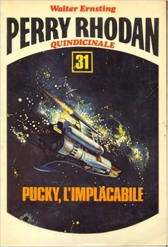 Walter Ernsting - Pucky, l'Implacabile (1979)