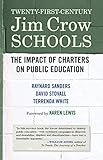 Twenty-First-Century Jim Crow Schools: The Impact of Charters on Public Education