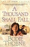 A Thousand Shall Fall (Shiloh Legacy)