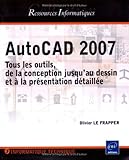 AutoCAD 2007 (French Edition) by Olivier Le Frapper
