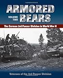 Armored Bears: The German 3rd Panzer Division in World War II (Volume 2)