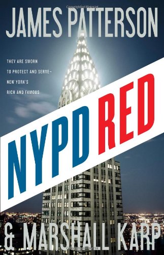 NYPD Red, by James Patterson, Marshall Karp