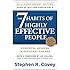 The 7 Habits of Highly Effective People: Powerful Lessons in Personal Change