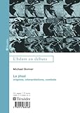 Jihâd: Origines, interprétations, combats (French Edition) by Michael Bonner
