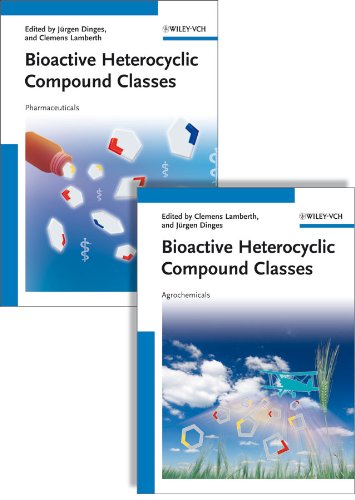 Bioactive Heterocyclic Compound Classes - Pharmaceuticals and Agrochemicals 2 V Set