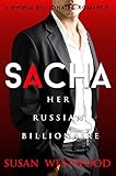 Sacha, Her Russian Billionaire: A Billionaire BWWM Romance