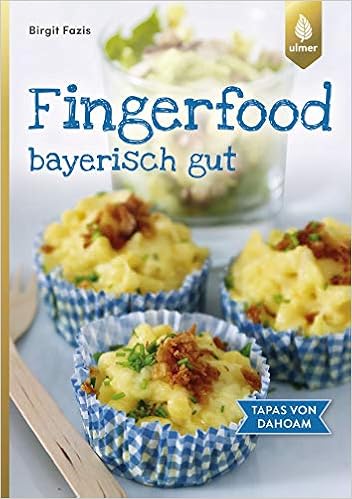 Birgit Fazis - Fingerfood - bayerisch gut 1