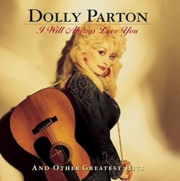 I Will Always Love You And Other Greatest Hits By Dolly Parton 09 04 28 Amazon Co Jp