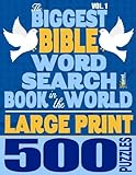 The Biggest Bible Word Search Book in the World (LARGE PRINT): 500 Puzzles by Patel Puzzle Books