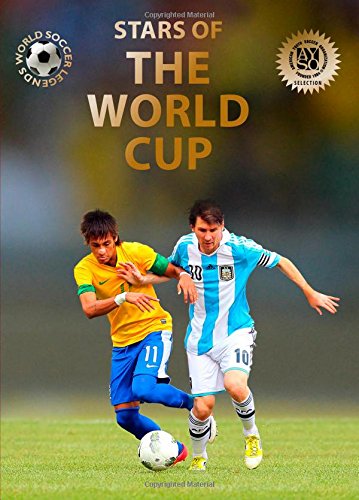 Stars of the World Cup (World Soccer Legends)