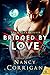Bridged by Love (Royal-Kagan Shifter World Book 5)
