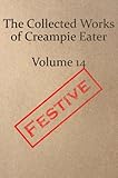 The Collected Works of Creampie Eater Volume 14