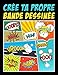 Crée ta propre bande dessinée: 100 planches de BD vierges pour adultes, ados & enfants (French Edition) by Papeterie Bleu
