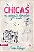 CHICAS, tus sueños, tu identidad y tu mundo (Especialidades Juveniles) (Spanish Edition) by Carina Valerga