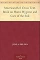 American Red Cross Text-Book on Home Hygiene and Care of the Sick