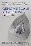 Genome-Scale Algorithm Design: Biological Sequence Analysis in the Era of High-Throughput Sequencing by