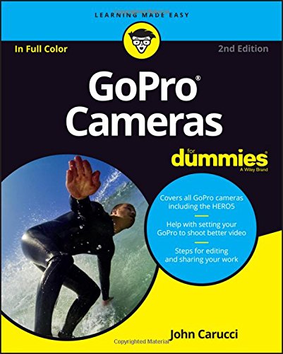 GoPro Cameras For Dummies, by John Carucci