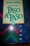 Scott Foresman Paso a Paso Level B [Teacher's Edition] [Hardcover] by Myriam Met