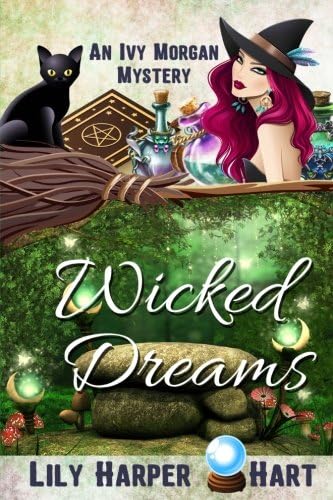 Wicked Dreams (An Ivy Morgan Mystery Book 2)