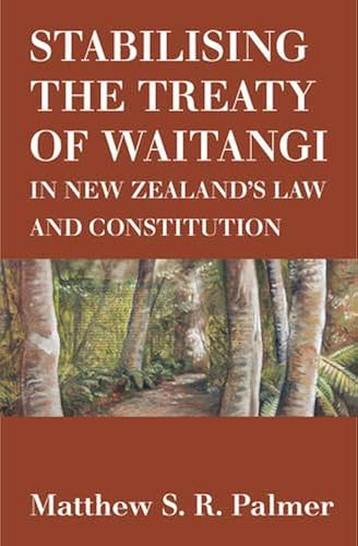 Download The Treaty of Waitangi in New Zealand's Law and Constitution PDF